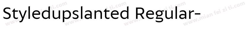 Styledupslanted Regular字体转换